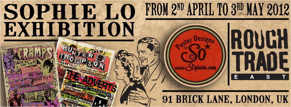 Sophie Lo Posters Exhbition at Rough Trade East, Brick Lane, London, UK from 2nd to 29th April 2012